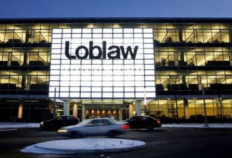 Loblaw全面罢工 工会拟延至11日行动