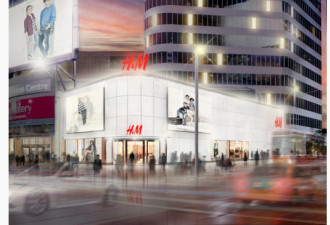 H&amp;M准备在多伦多市中心开设旗舰店了