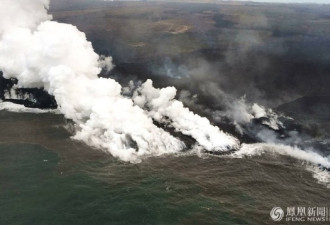 美国基拉韦厄火山持续爆发 岩浆流淌成河