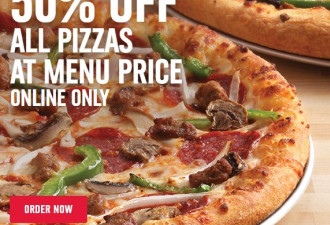 多伦多本周Domino&#039;s Pizza任意尺寸口味都半价
