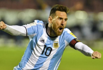 梅西戴帽！阿根廷3-1厄瓜多尔晋级世界杯