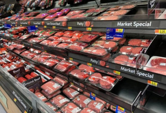 小心！加拿大Walmart多款生牛肉大范围召回