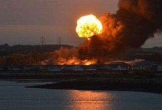 英国工厂突发爆炸，火场附近存有大量弹药