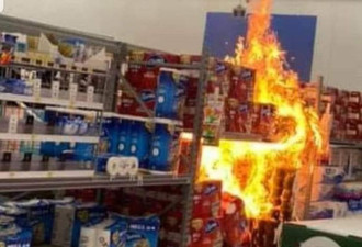 安省三间沃尔玛超市遭纵火！卫生纸全被烧光