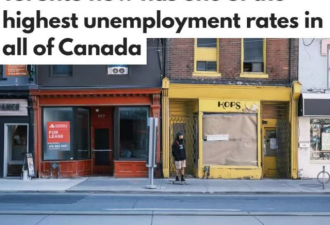 多伦多失业率居全国之首！这类人受影响严重