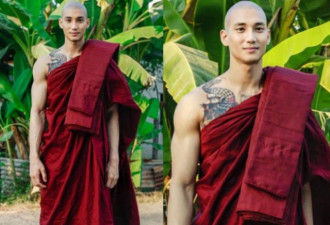 缅甸“最帅和尚”、知名模特已经被军方逮捕