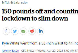 加拿大小哥太励志：疫情生活一年，瘦了150磅！