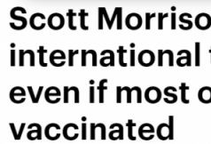 莫里森即使大多数人接种新冠疫苗也不重开国境