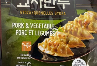 小心！多伦多华人超市常见的韩国饺子被召回