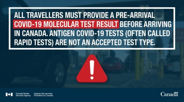 All travellers must provide a pre-arrival Covid-19 molecular test result before arriving in Canada. Antigen Covid-19 tests (often called rapid tests) are not an accepted test type. 