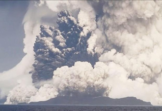 汤加火山爆发瞬间和前后对比照曝光 好惊人!