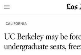 伯克利被强制减少5100个录取名额 留学生哭晕