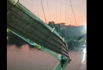 至少91人死亡！印度发生电缆桥倒塌事故