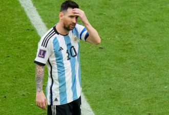 晋级16强陷危机 阿根廷媒体：梅西恐损千万美元