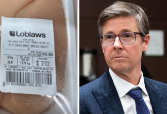 Loblaw超市被爆出售“天价鸡肉” 高管强势回应：“我们是亏本卖”