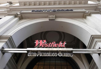 停止付贷款 Westfield放弃金山最大商场