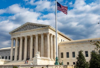 美媒：美国最高法院还将宣布两个重大裁决