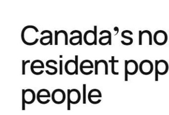 签证到期也不走 加拿大&quot;多出&quot;100万人! 等房价跌的华人心态崩了