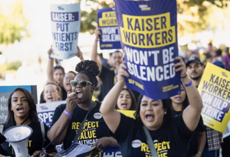 美最大医疗人员罢工 7.5万名Kaiser员工要求加薪加人