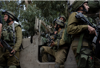 以色列：地面部队过去24小时已对加萨进行突袭