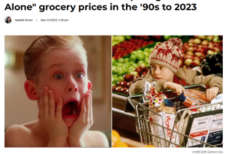 惊呆！加拿大主播还原“小鬼当家”购物片段：发现物价涨了这么多！