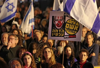 以色列爆发大规模抗议，要求总理下台...