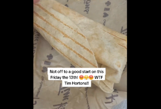 恶心！Tim Hortons卷饼成这鬼样子! 全网吐槽: $7刀买&quot;呕吐物&quot;!