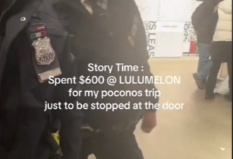 怒了!Lululemon顾客狂花$600,却在门口被拦下羞辱!340万人围观!