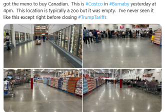 没人去了! Costco空荡惨淡! 加拿大人力挺本土货:美国产品遭退款!