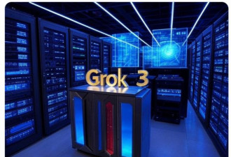 马斯克震撼弹：即将发布Grok3 史上最强模型