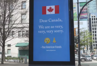 美国人在加拿大街头登广告：加拿大，我们真的非常抱歉！