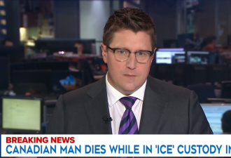 一名加拿大公民被美国移民和海关执法局拘留期间死亡