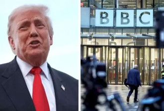 特朗普威胁对BBC采取法律行动,全面撤稿否则面临赔偿