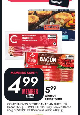 Compliments / Canadian Butcher 培根 375g / Schneiders 派 400g(Sobeys)