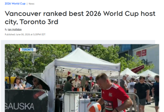 温哥华力压16座北美城市, 获评2026世界杯最佳主办城市