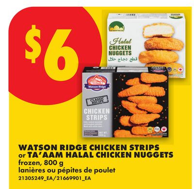 Watson Ridge 鸡肉条 / Ta'aam Halal 鸡米花 800g