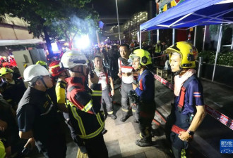 曼谷市长：酒吧火灾确认27人遇难22人伤势危重