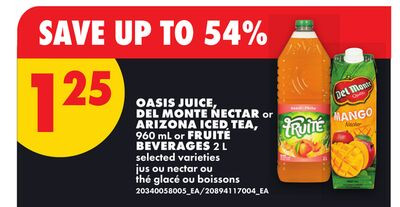 OASIS 果汁 / DEL MONTE NECTAR / ARIZONA ICED 茶 / 960ml / FRUITÉ BEVERAGES 2L