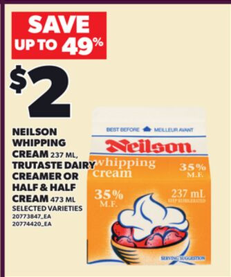 NEILSON WHIPPING 奶油 / 237ml / TRUTASTE DAIRY CREAMER / HALF & HALF 奶油 / 473ml